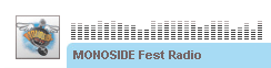 MONOSIDE FEST Radio